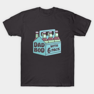 Dad Bod With Six Pack Beer Funny T-Shirt